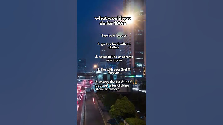 What would you do for 100M?