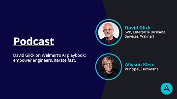 AI Infra 2025: David Glick on Building Walmart’s Future with AI