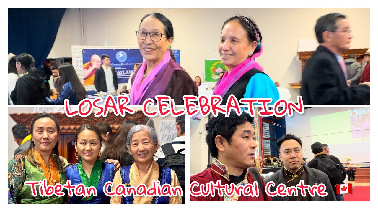 LOSAR COMMUNITY CELEBRATION 🇨🇦VLOG || FEB 17, 2024 || TIBETAN CANADIAN CULTURAL CENTRE, TORONTO