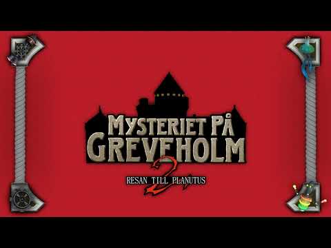 Mysteriet på Greveholm 2 OST: Nytt Spel