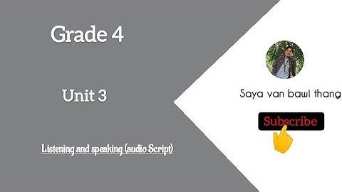 Grade 4 unit 3 Listening (audio Script)