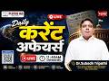 Daily Current Affairs LIVE | UPSC 2026 Preparation | Dr. Subodh Tripathi | Plutus IAS
