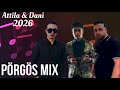Attila Dani 2026 X Pörgös Mix
