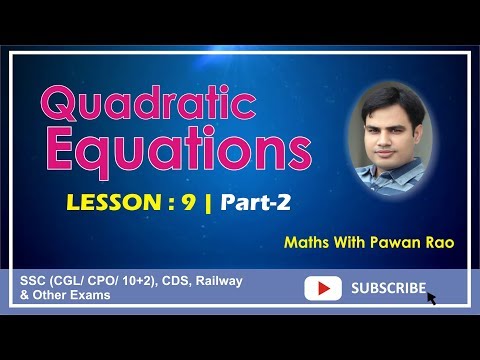 Quadratic Equation With Basics For #SSC_CGL_MAINS ( LESSON -9 ) In Hindi & English  - By Pawan Rao