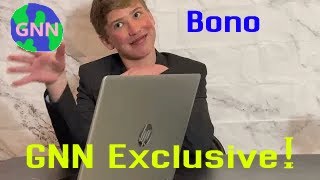 Bono Interview | GNN Exclusive | NEOT