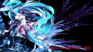 Nightcore - DNA (China Anne McClain)