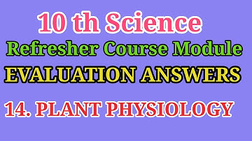 10th Science Refresher course #14 PLANT PHYSIOLOGY  Answers 2021 - 2022  || Easy School Maths