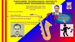First Year B.Tech. (2020-2024) Induction Programme - Day 6