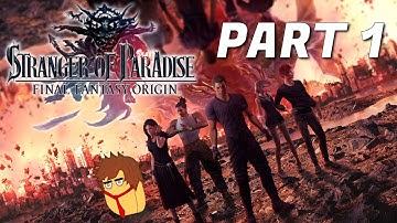 Stranger of Paradise : Final Fantasy Origin | Part 1