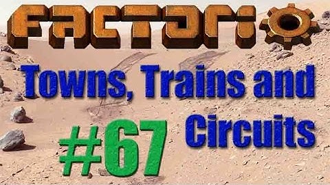 Factorio - Towns, Trains and Circuits (CCT) - 67 - Defense