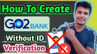 How To Create Go2bank Account Without Any Verification Problem || Latest Tricks ||  #go2bank