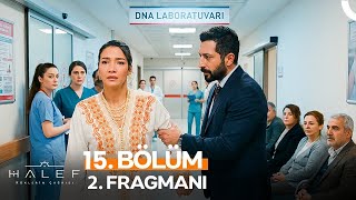 Halef 15. Bölüm 2. Fragman Dna Testi Ver Bebeğin Benden Olmadığını İspat Et, Melek