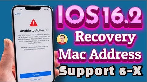 RECOVERY MAC ADDRESS IOS 16.2 For Iphone 6S/6SP/7G/7P/8G/8P/X With UnlockTool