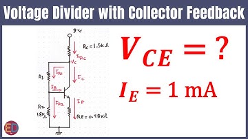 Voltage Divider with Feedback Biasing, Collector Feedback, BJT Biasing