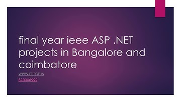 final year ieee ASP  NET  projects in Bangalore and coimbatore