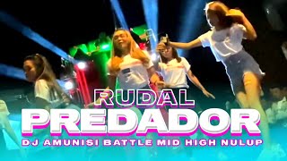 DJ RUDAL PREDATOR MODE NULUP 💥 Viral Bass Nguk2 | Cek Sound Battle Terbaru ‼️