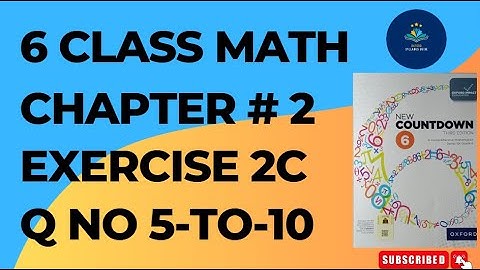 Oxford New Countdown Book 6 Third Edition Chapter 2 Exercise 2C Q No 5-10