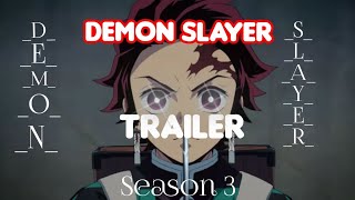 demon slayer season 3 trailer