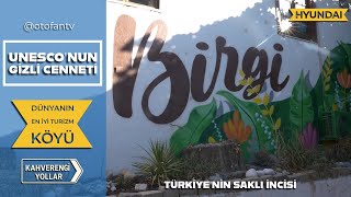 Türkiye&#39;nin En Meşhur Köyü Hakkında Şaşırtıcı Bilgiler