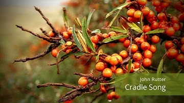 Cradle Song - John Rutter