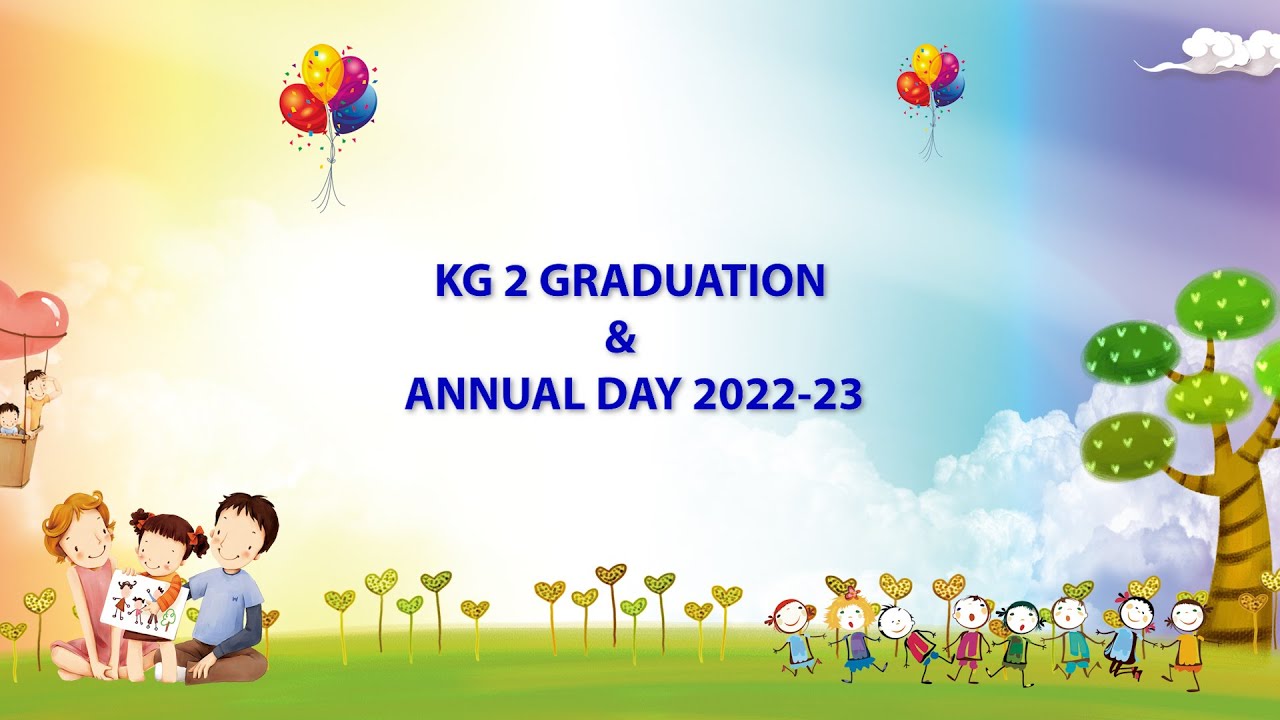 LITTLE FLOWER SCHOOL | KG 2 GRADUATION & ANNUAL DAY | 2022-2023