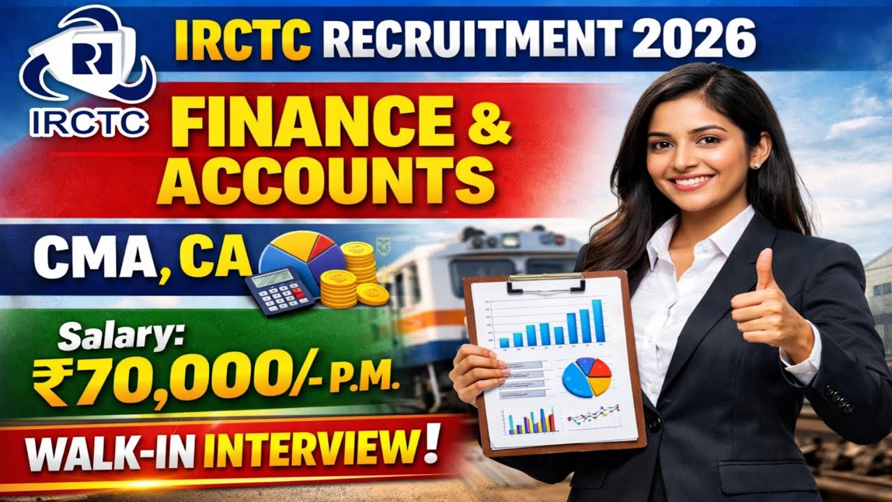 /IRCTC/ CA JOB/ CMA JOB/ FINANCE AD ACCOUNTS/ PSU JOB/ GOVT JOB     /                              /