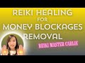 Reiki for money blockages removal  reiki master carlie  healing distant energy reiki session