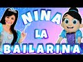 Nina la Bailarina / Música Infantil / Canciónes Infantiles / @PrincesitaAnaCelia