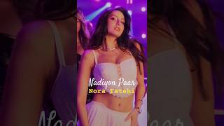 Nora Fatehi💛💕-Nadiyon Paar (Let The Music Play Again)#Norafatehi #Nadiyonpaardance #Janvikappor