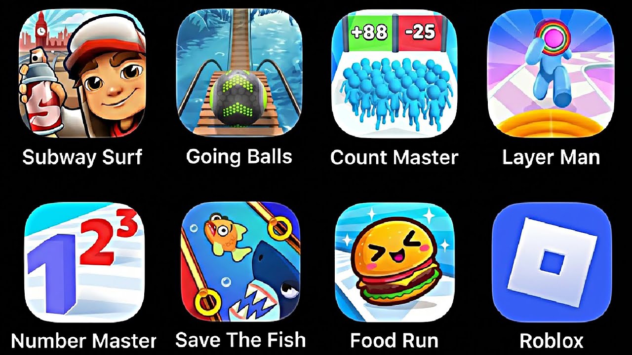 Subway Surfers,Going Balls,Count Master,Layer Man,Number Master,Save The Fish,Roblox