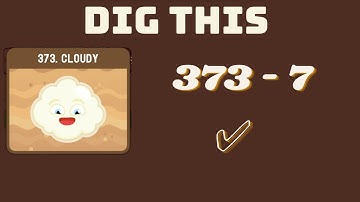 dig this! 373-7 | Dig This Level 373-7 gameplay
