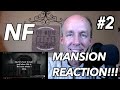 THERAPIST REACTS to NF- Mansion