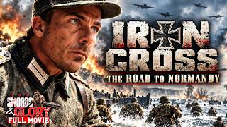 Iron Cross The Road To Normandy Epic War Cinema Full Movie Hd