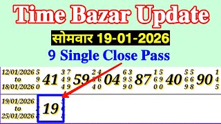 Time Bazar Today 19/01/2026 Monday 9 Single Close Pass successful Special Video Solution Trick 