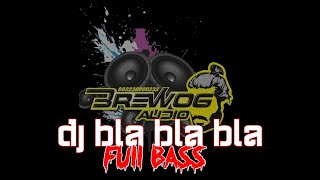 DJ Bla Bla Bla Brewog Audio