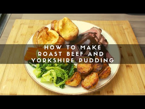 Video: Come Fare Il Roast Beef Con Lo Yorkshire Pudding