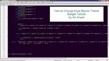 How to Change  Code::Blocks theme Syntax Color and background Bangla Tutorial