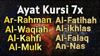 Murottal merdu | Ayat Kursi7x,Yasin,ArRahman,Waqiah,AlMulk,AlKahfi,Ikhlas,Falaq,An Nas