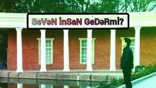 Elvin Eliyev - Seven Insan Gedermi 2019