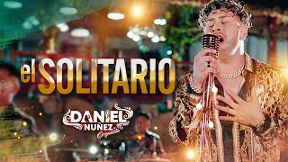 DANIEL NUÑEZ - EL SOLITARIO ( VIDEOCLIP OFICIAL )