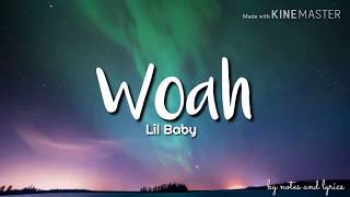 Lil Baby - Woah (Lyrics)