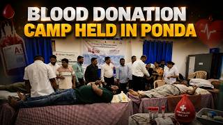 Blood Donation Camp Marks World Blood Donor Day in Ponda