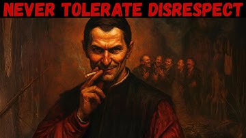 The Darkest Way to Handle Disrespect | Machiavelli’s Strategy