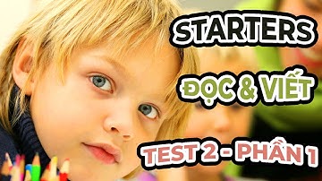 Bài 1 - Đọc và Viết - Phần 1 | Đánh dấu tick chọn hoặc dấu X vào hộp | These are hands | STARTERS