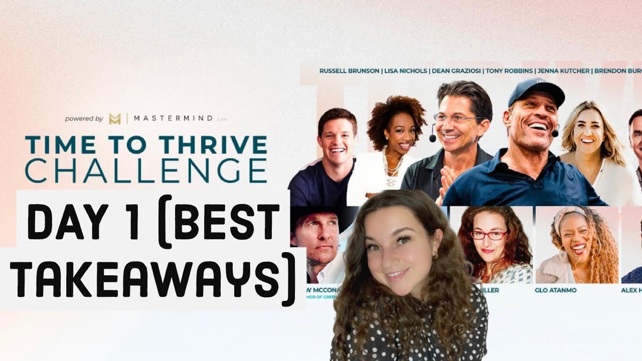 THRIVE CHALLENGE DAY 1 - Tony Robbins and Dean Graziosi