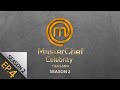 [Full Episode] MasterChef Celebrity Thailand มาสเตอร์เชฟ เซเลบริตี้ ประเทศไทย Season 2 Episode 4