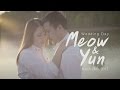 MEAW + YUN | Pre Wedding Video