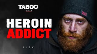 Homeless Heroin Addict Interview  Alex