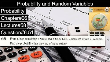 Probability and Random Variables | Chapter#06 | Question No#6.51 | 1st Year Statistics Dr. Faqir