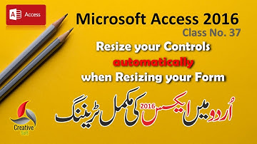 How to Resize controls when Resizing or Maximizing a Form -- Access 2016 in simple Urdu language